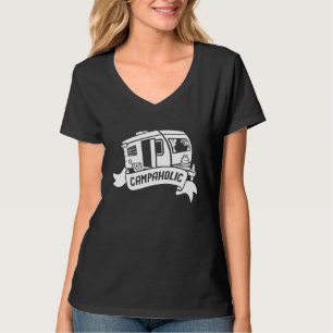 Camper Camping Caravan Motorhome Saying Man Woman T-Shirt