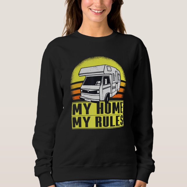 Camper - Camping Caravan - My Home My Rules Sweatshirt (Front)