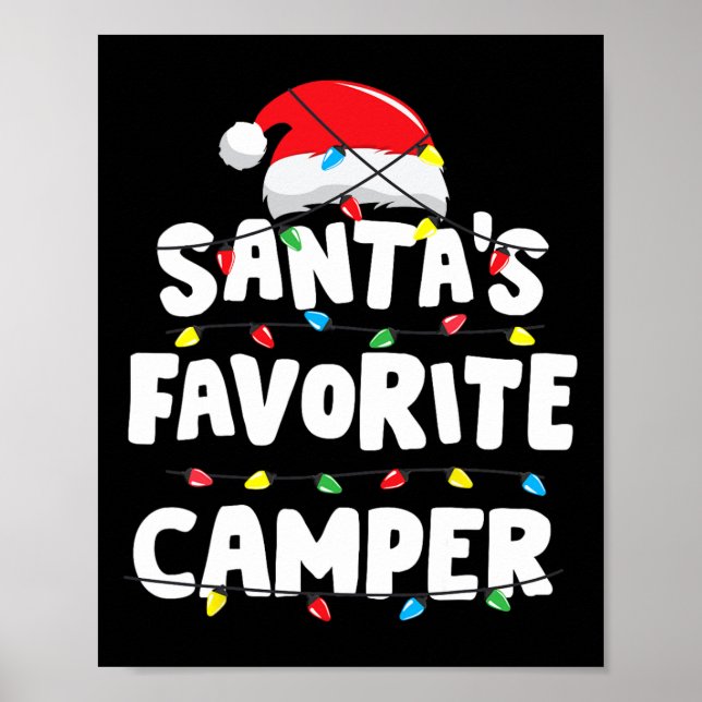 Camper Camping Christmas Santa's Favourite Funny X Poster (Front)
