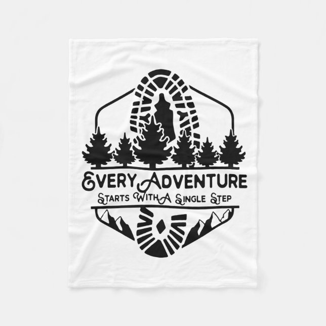 Camper Everyday Adventure Start With A Single Step Fleece Blanket (Front)