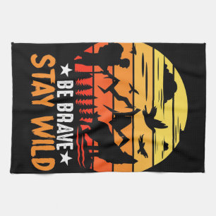 Camper Gift Be Brave Stay Wild Tea Towel