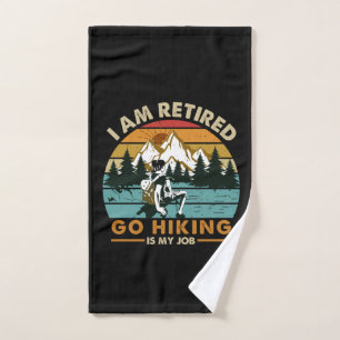 Camper Gift Go Hiking Is My Job Birthday Hand Towel
