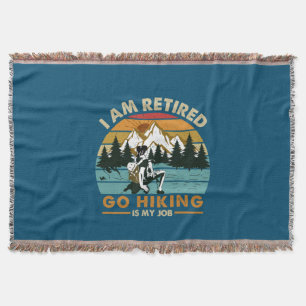 Camper Gift Go Hiking Is My Job Birthday Throw Blanket