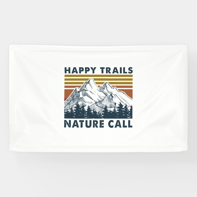 Camper Gift | Happy Trails Nature Call Birthday Banner (Horizontal)