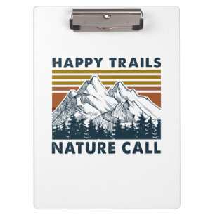 Camper Gift Happy Trails Nature Call Birthday Clipboard