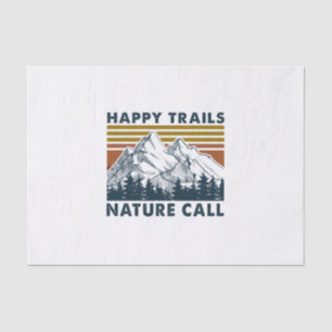 Camper Gift   Happy Trails Nature Call Birthday Tissue Paper