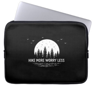 Camper Gift Hike More Worry Less Birthday Laptop Sleeve
