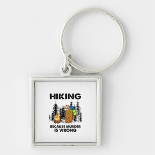 Camper Gift   Hiking Because Murder Is Wrong Xmas Key Ring