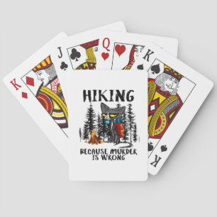 Camper Gift Hiking Because Murder Is Wrong Xmas Playing Cards