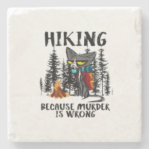 Camper Gift Hiking Because Murder Is Wrong Xmas Stone Coaster