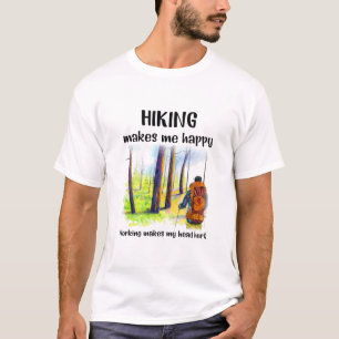 Camper Gift Hiking Makes Me Happy Birthday T-Shirt
