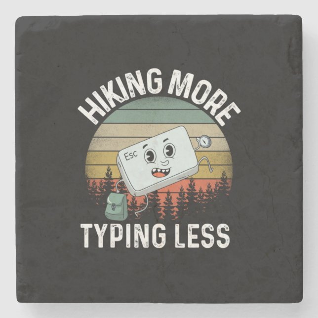 Camper Gift | Hiking More Typing Less Birthday Stone Coaster (Front)