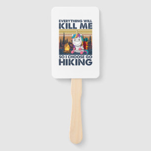 Camper Gift I Choose Go Hiking Birthday Hand Fan