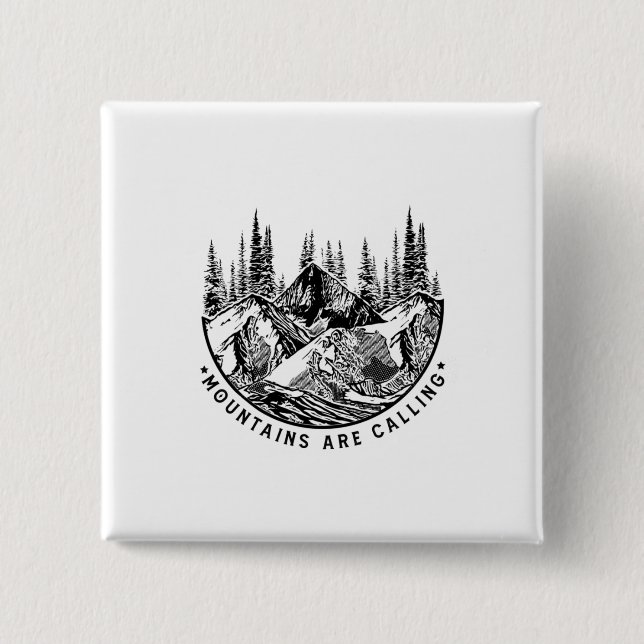 Camper Gift | Mountains Are Calling Birthday 15 Cm Square Badge (Front)