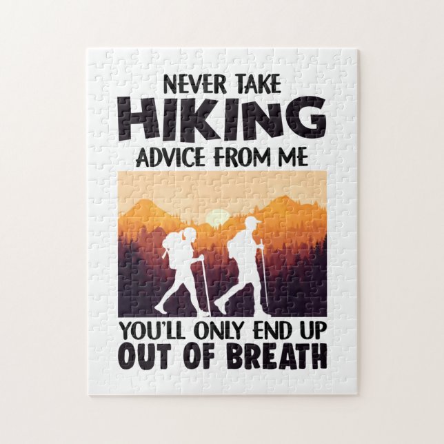 Camper Gift | Never Take Hiking Advice From Me Jigsaw Puzzle (Vertical)