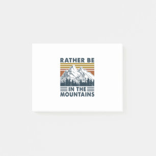 Camper Gift Rather Be In The Mountains Birthday Post-it Notes