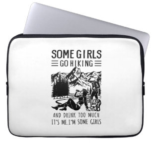 Camper Gift Some Girls Go Hiking Birthday Laptop Sleeve