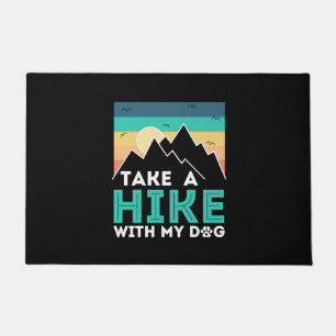 Camper Gift Take A Hike With My Dog Birthday Doormat