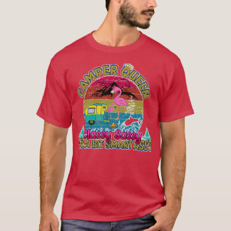Camper Queen Camping Lady Funny Mum  T-Shirt