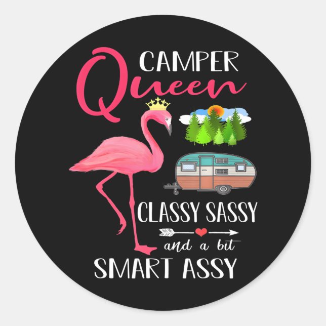 Camper Queen Classy Sassy Smart Assy Camping Classic Round Sticker (Front)