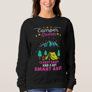 Camper Queen Classy Sassy Smart Assy For Camping W Sweatshirt