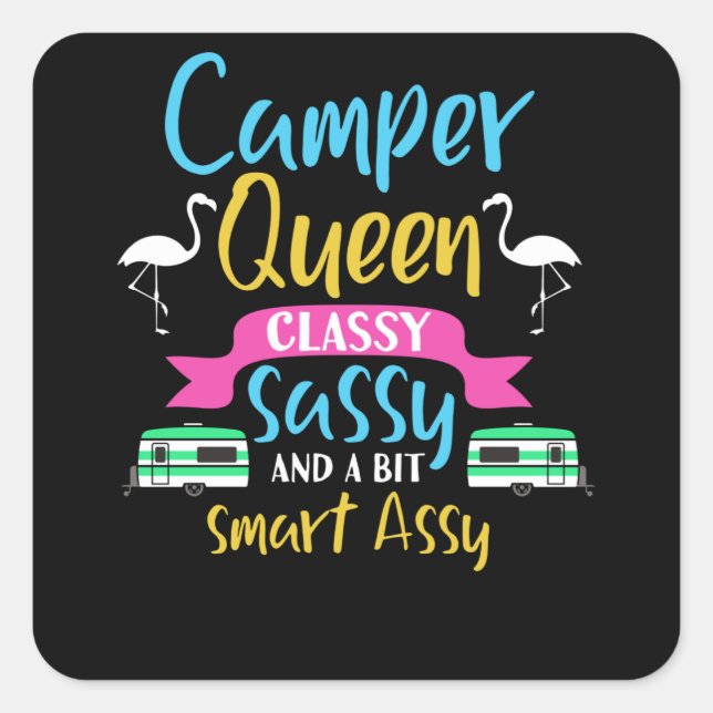 Camper Queen Classy Sassy Smart RV Outdoors Square Sticker (Front)