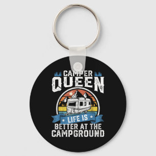 Camper Queen Life Is Better Campground Funny Campi Key Ring