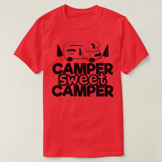 Camper Sweet Camper Funny Camping Quotes T-Shirt (Design Front)