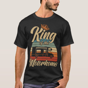 Camper  Travel King Of The Motorhome Camping T-Shirt