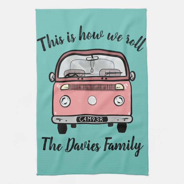 Camper van accessories this is how we roll tea towel (Vertical)