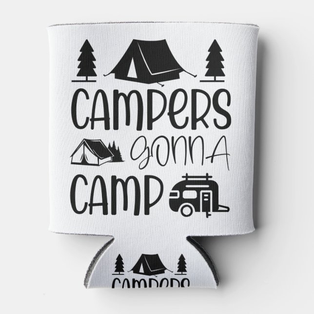 Campers gonna Camp Love Camping Can Cooler (Front)