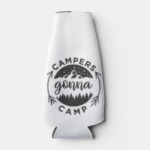 Campers Gonna Camp on a  Bottle Cooler