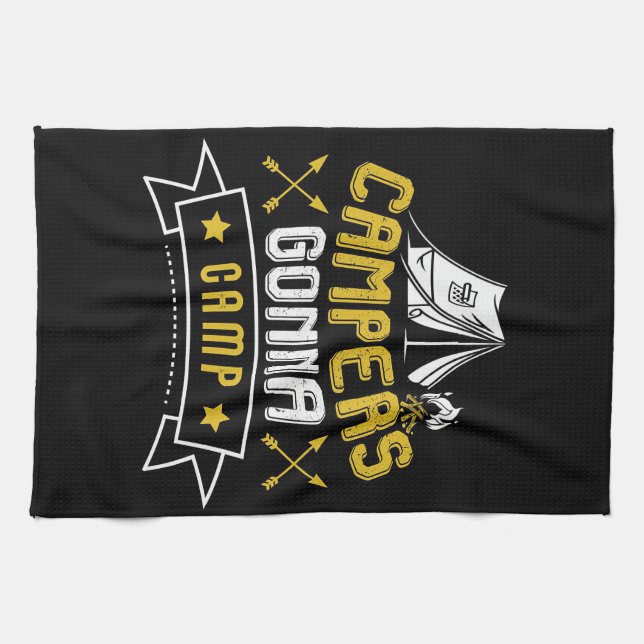 Campers Gonna Camp Tea Towel (Horizontal)