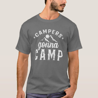 Campers gonna camp Vacation Freedom Mountains vint T-Shirt