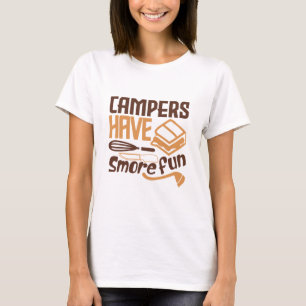 Campers have smor fun Camper Gift T-Shirt