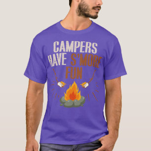 Campers Have Smore Fun Camping Funny Campers gift T-Shirt