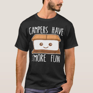 Campers Have Smore Fun Funny Camping Pun Dark T-Shirt