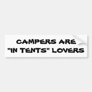 Campers "In Tents" lovers Bumper Sticker