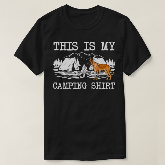 Campfire Belgian Malinoi Dog This Is My Camping  T-Shirt (Design Front)