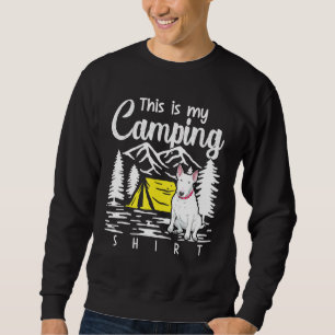 Campfire Bull Terrier This Is My Camping Sweatshirt
