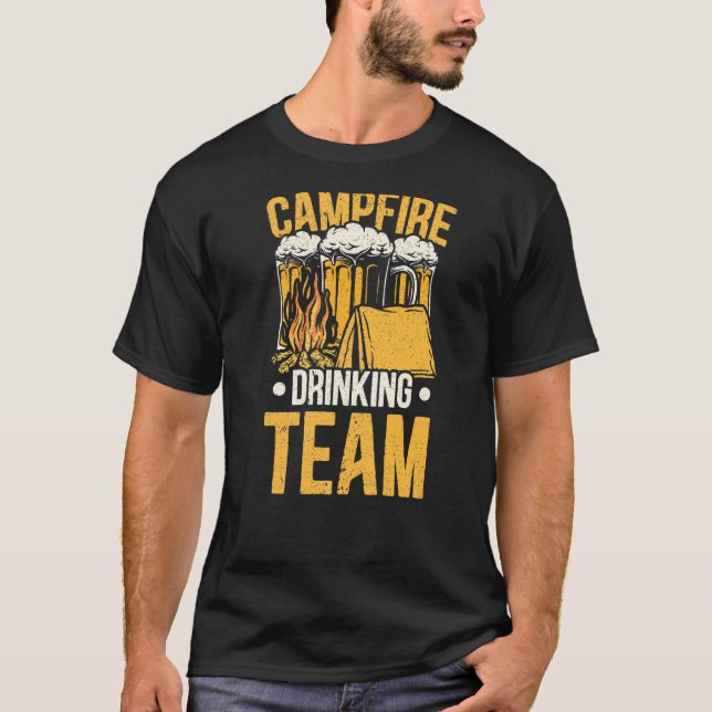 Campfire Drinking Team Alcoholic Camper Beer Drink T-Shirt (Front)