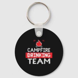 Campfire Drinking Team Funny Camping Gift Key Ring