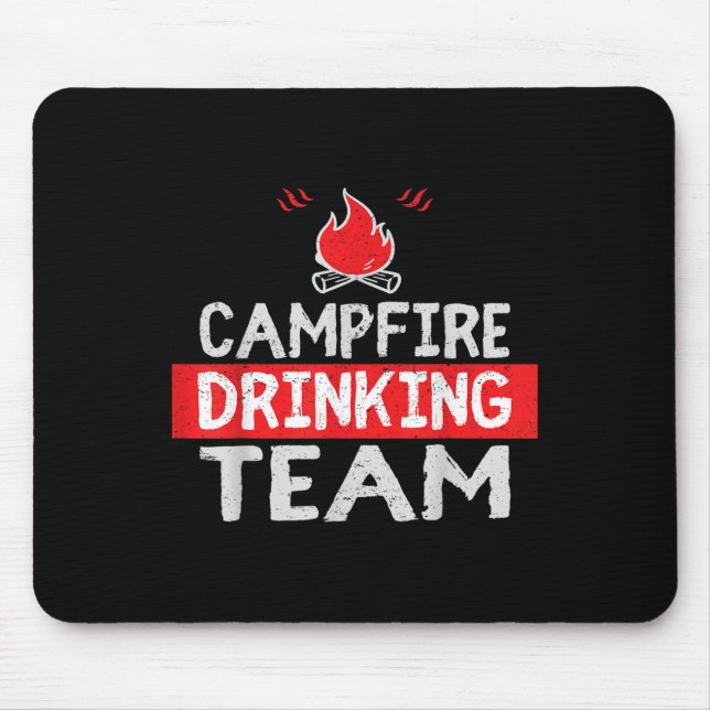 Campfire Drinking Team Funny Camping Gift  Mouse Mat (Front)