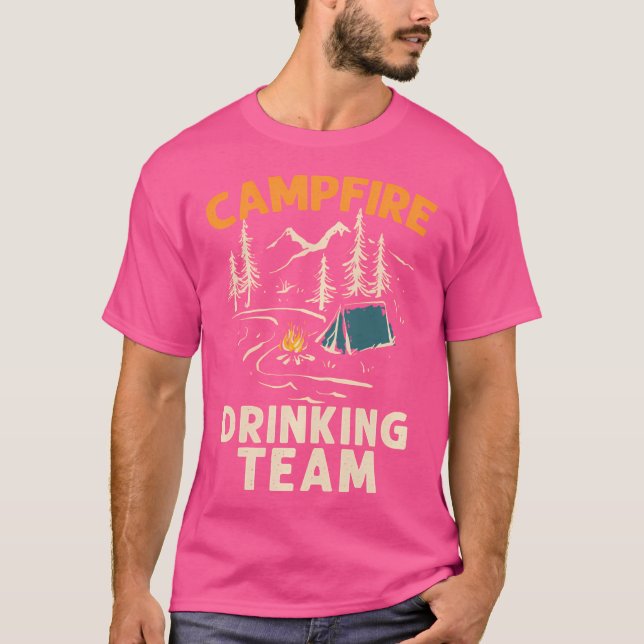 Campfire Drinking Team Shirt Camper Campfire Drink (Front)