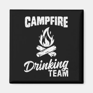 Campfire Drinking Team T Shirt Camping Lover Campe Magnet