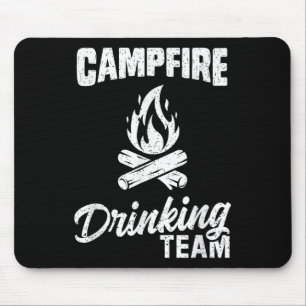 Campfire Drinking Team T Shirt Camping Lover Campe Mouse Mat