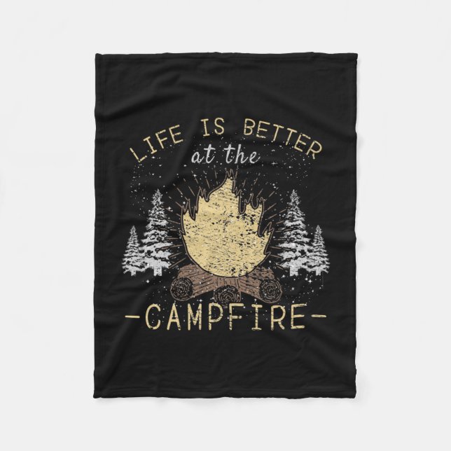 Campfire - Life Is Better By The Campfire Fleece Blanket (Front)