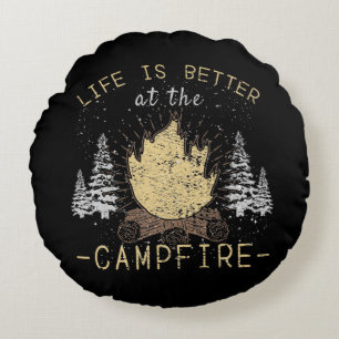 Campfire - Life Is Better By The Campfire Round Cushion
