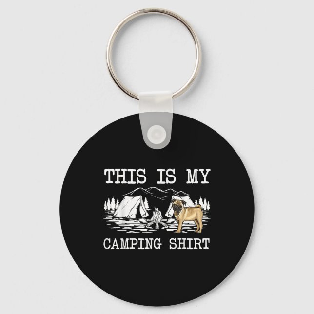 Campfire Pug Dog This Is My Camping  Key Ring (Front)
