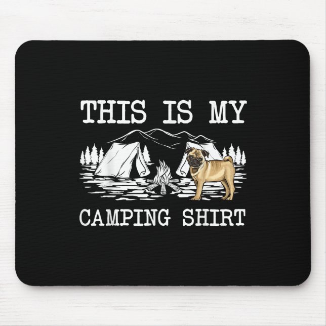 Campfire Pug Dog This Is My Camping  Mouse Mat (Front)